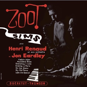 Hoes van Zoot Sims avec Henri Renaud et Son Orchestre & Jon Eardley (with Henri Renaud et Son Orchestre & Jon Eardley)