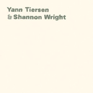 Cover of Yann Tiersen & Shannon Wright