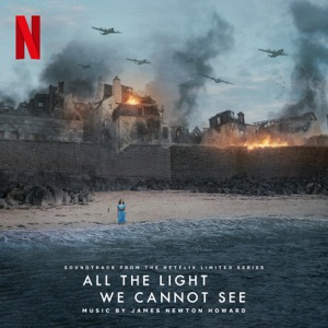 Hoes van All the Light We Cannot See: Soundtrack from the Netflix Limited Series