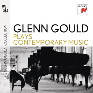 Hoes van Glenn Gould Plays Contemporary Music