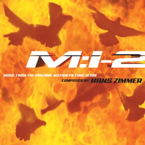 Cover of Mission: Impossible 2: Music From the Original Motion Picture Score