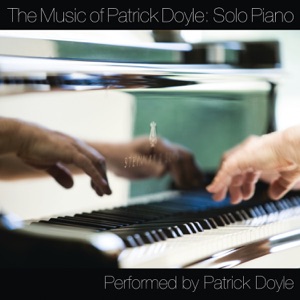 Hoes van The Music of Patrick Doyle: Solo Piano