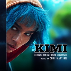 Hoes van KIMI: Original Motion Picture Soundtrack