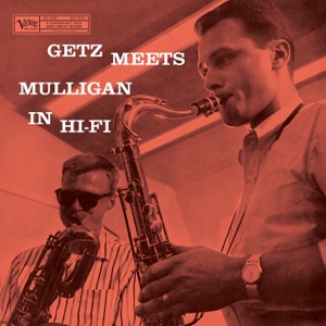 Cover of Getz Meets Mulligan in Hi‐Fi