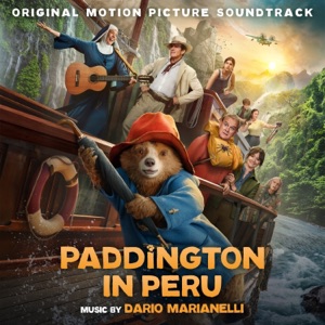 Cover of Paddington in Peru: Original Motion Picture Soundtrack