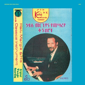 Hoes van Hailu Mergia & His Classical Instrument: Shemonmuanaye