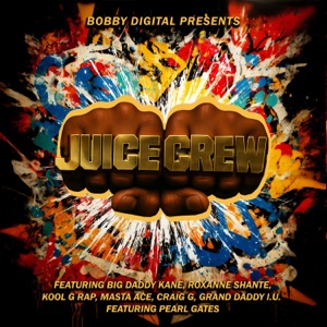 Hoes van Bobby Digital Presents: Juice Crew