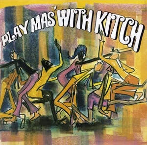 Cover of Play Mas with Kitch