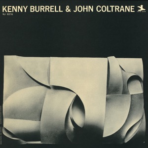 Cover of Kenny Burrell & John Coltrane