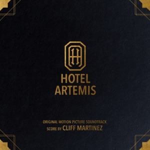 Hoes van Hotel Artemis (Original Motion Picture Soundtrack)