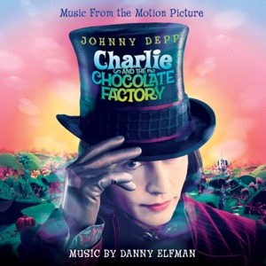 Hoes van Charlie and the Chocolate Factory (Original Motion Picture Soundtrack)