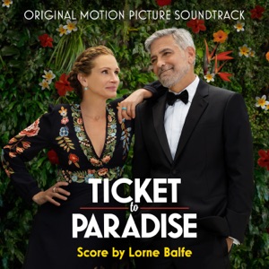 Cover of Ticket to Paradise: Original Motion Picture Soundtrack