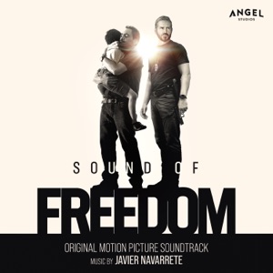 Hoes van Sound of Freedom: Original Motion Picture Soundtrack