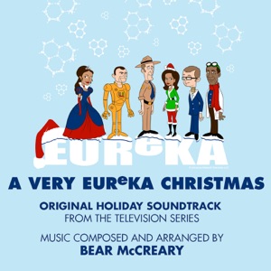 Cover of A Very Eureka Christmas: Original Holiday Soundtrack From the Television Series