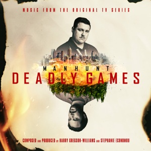 Hoes van Manhunt: Deadly Games: Music from the Original TV Series