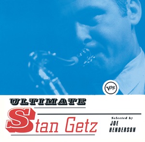 Cover of Ultimate Stan Getz