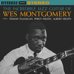 Cover of The Incredible Jazz Guitar of Wes Montgomery