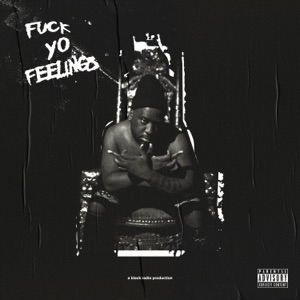 Cover of Fuck Yo Feelings