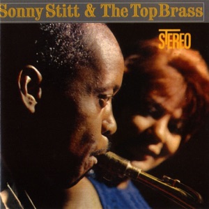 Cover of Sonny Stitt & The Top Brass