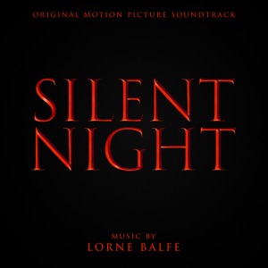 Cover of Silent Night: Original Motion Picture Soundtrack