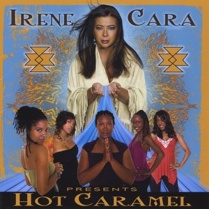 Cover of Irene Cara Presents Hot Caramel
