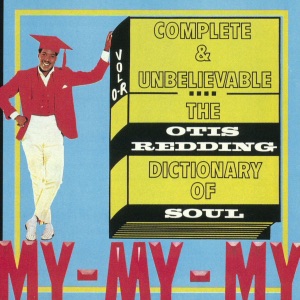 Cover of Complete & Unbelievable: The Otis Redding Dictionary of Soul