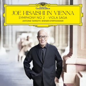 Cover of Joe Hisaishi in Vienna: Symphony No. 2 & Viola Saga