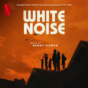 Hoes van White Noise: Soundtrack from the Netflix Film
