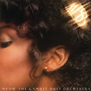 Hoes van MFSB, The Gamble-Huff Orchestra