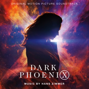 Cover of Dark Phoenix: Original Motion Picture Soundtrack