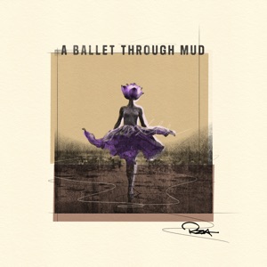 Hoes van A Ballet Through Mud