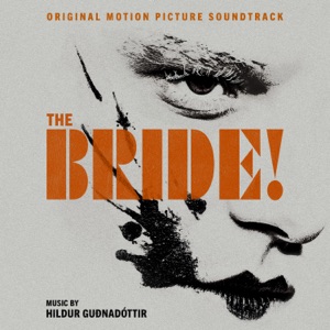 Cover of The Bride! (Original Motion Picture Soundtrack)