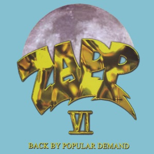 Hoes van Zapp VI: Back by Popular Demand