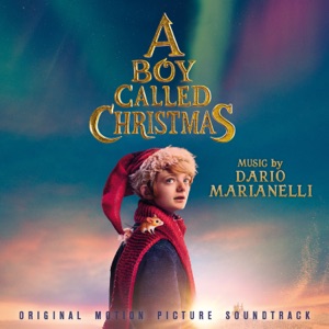 Cover of A Boy Called Christmas: Original Motion Picture Soundtrack