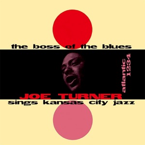 Hoes van The Boss of the Blues Sings Kansas City Jazz