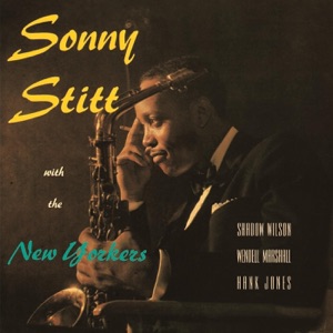 Cover of Sonny Stitt With The New Yorkers