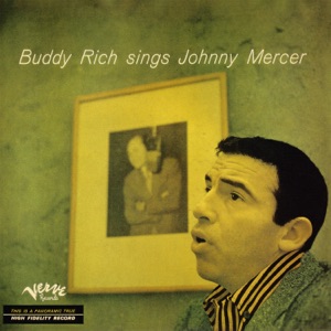 Cover of Buddy Rich Sings Johnny Mercer