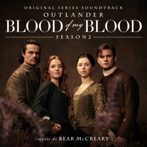 Cover of Outlander: Blood of my Blood (Season 2 Original Series Soundtrack)