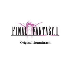 Cover of FINAL FANTASY II Original Soundtrack
