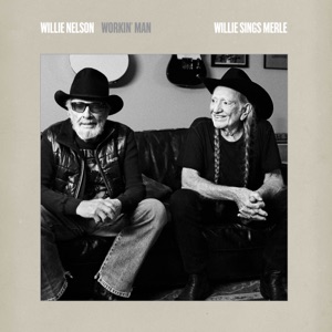 Hoes van Workin’ Man: Willie Sings Merle
