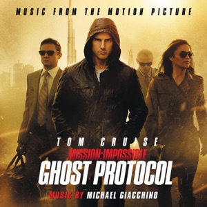 Hoes van Mission: Impossible: Ghost Protocol: Music From the Motion Picture