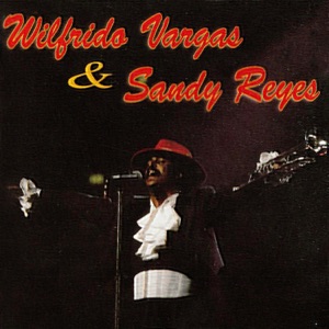 Hoes van Wilfrido Vargas & Sandy Reyes