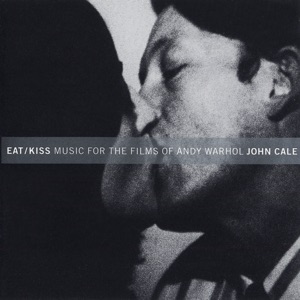 Cover of Eat / Kiss: Music for the Films by Andy Warhol
