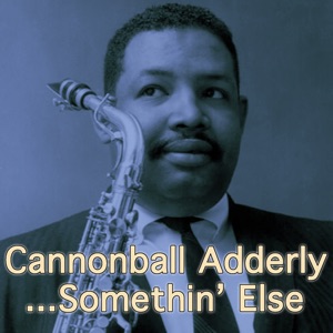 Cover of Somethin’ Else
