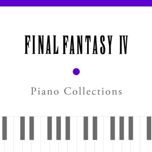 Cover of Piano Collections: Final Fantasy IV