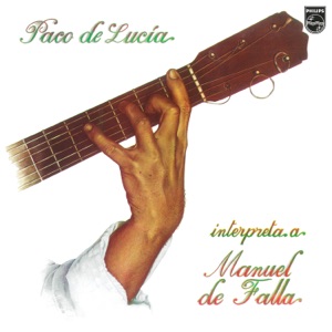 Hoes van Paco de Lucía Interpreta a Manuel de Falla
