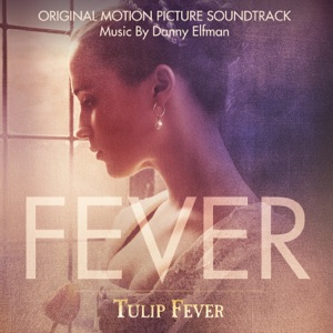 Hoes van Tulip Fever: Original Motion Picture Soundtrack