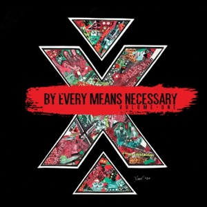 Cover of By Every Means Necessary, Vol. 1