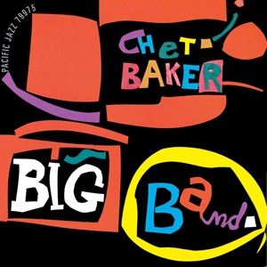 Hoes van Chet Baker Big Band