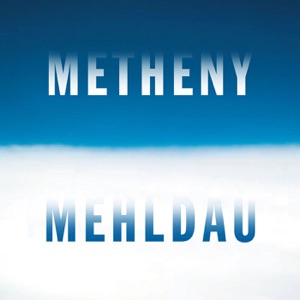 Hoes van Metheny Mehldau
